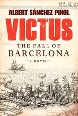 Victus: The Fall of Barcelona, a Novel цена и информация | Фантастика, фэнтези | kaup24.ee