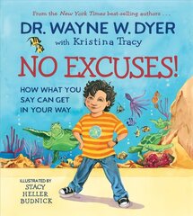 No Excuses!: How What You Say Can Get in Your Way цена и информация | Книги для малышей | kaup24.ee