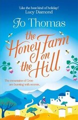 Honey Farm on the Hill: escape to sunny Greece in the perfect feel-good summer read цена и информация | Фантастика, фэнтези | kaup24.ee