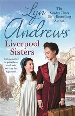 Liverpool Sisters: A heart-warming family saga of sorrow and hope hind ja info | Fantaasia, müstika | kaup24.ee