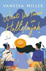 What We Found in Hallelujah цена и информация | Фантастика, фэнтези | kaup24.ee