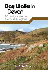 Day Walks in Devon: 20 Circular Routes in South-West England цена и информация | Книги о питании и здоровом образе жизни | kaup24.ee