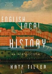 English Local History: An Introduction цена и информация | Исторические книги | kaup24.ee