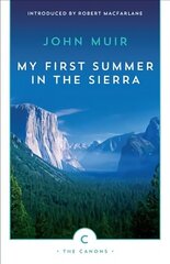 My First Summer In The Sierra Main - Canons edition цена и информация | Книги о питании и здоровом образе жизни | kaup24.ee