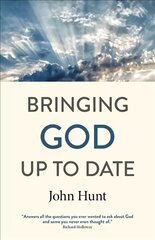 Bringing God Up to Date: and why Christians need to catch up hind ja info | Usukirjandus, religioossed raamatud | kaup24.ee