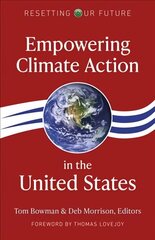 Resetting Our Future: Empowering Climate Action in the United States hind ja info | Ühiskonnateemalised raamatud | kaup24.ee