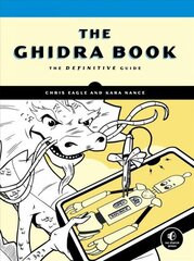 Ghidra Book: A Definitive Guide hind ja info | Majandusalased raamatud | kaup24.ee