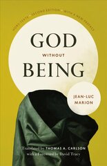 God Without Being: Hors-Texte, Second Edition 2nd Revised edition hind ja info | Usukirjandus, religioossed raamatud | kaup24.ee