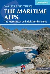 Walks and Treks in the Maritime Alps: The Mercantour and Alpi Marittime Parks 2nd Revised edition цена и информация | Книги о питании и здоровом образе жизни | kaup24.ee