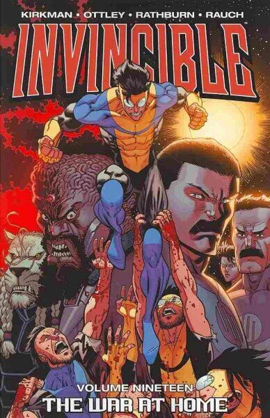 Invincible Volume 19: The War At Home, Volume 19, The War at Home hind ja info | Fantaasia, müstika | kaup24.ee