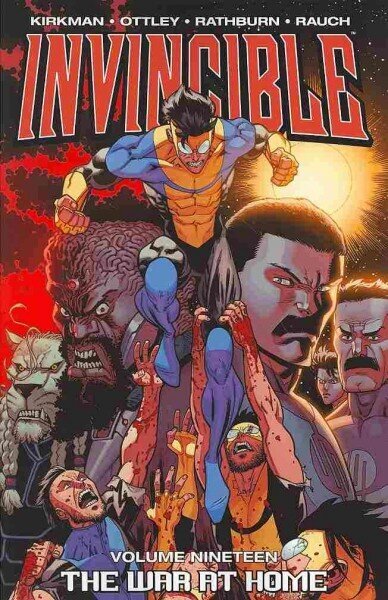 Invincible Volume 19: The War At Home, Volume 19, The War at Home цена и информация | Fantaasia, müstika | kaup24.ee