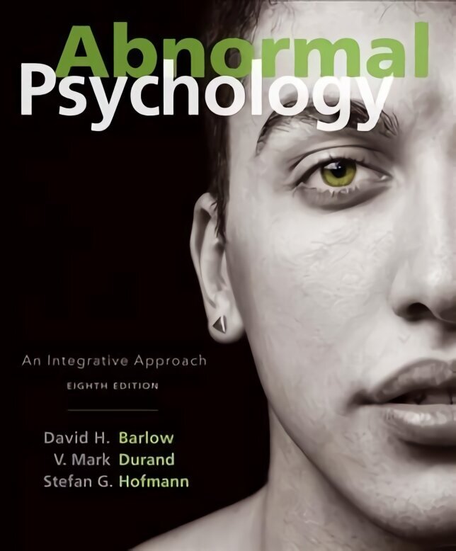 Abnormal Psychology: An Integrative Approach 8th edition hind ja info | Ühiskonnateemalised raamatud | kaup24.ee