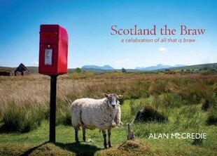 Scotland the Braw цена и информация | Книги по фотографии | kaup24.ee