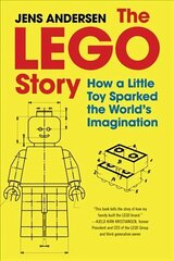 LEGO Story: How a Little Toy Sparked the World's Imagination цена и информация | Биографии, автобиогафии, мемуары | kaup24.ee