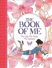 Book of Me: My Life, My Style, My Dreams hind ja info | Väikelaste raamatud | kaup24.ee