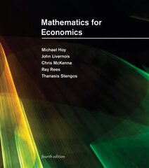 Mathematics for Economics, fourth edition цена и информация | Книги по экономике | kaup24.ee
