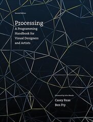 Processing: A Programming Handbook for Visual Designers and Artists second edition цена и информация | Книги по экономике | kaup24.ee