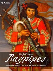 Bagpipes: A National Collection of a National Treasure 2nd Revised edition hind ja info | Kunstiraamatud | kaup24.ee