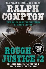 Ralph Compton Double: Rough Justice #2 Combined volume цена и информация | Романы | kaup24.ee