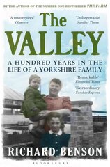 Valley: A Hundred Years in the Life of a Yorkshire Family цена и информация | Книги о питании и здоровом образе жизни | kaup24.ee