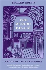 Memory Palace: A Book of Lost Interiors hind ja info | Arhitektuuriraamatud | kaup24.ee