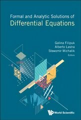 Formal And Analytic Solutions Of Differential Equations hind ja info | Majandusalased raamatud | kaup24.ee