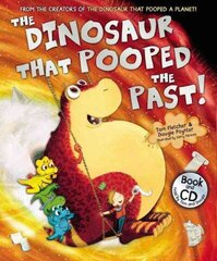 Dinosaur that Pooped the Past!: Book and CD цена и информация | Книги для малышей | kaup24.ee