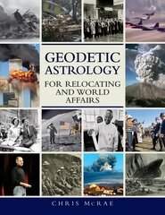 Geodetic Astrology for Relocating and World Affairs цена и информация | Самоучители | kaup24.ee