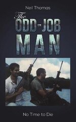 Odd-Job Man: No Time to Die hind ja info | Elulooraamatud, biograafiad, memuaarid | kaup24.ee