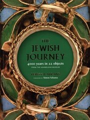 Jewish Journey: 4000 Years in 22 Objects from the Ashmolean Museum цена и информация | Исторические книги | kaup24.ee