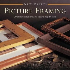 New Crafts: Picture Framing: 20 Inspirational Projects Shown Step by Step hind ja info | Tervislik eluviis ja toitumine | kaup24.ee