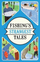 Fishing's Strangest Tales цена и информация | Книги о питании и здоровом образе жизни | kaup24.ee