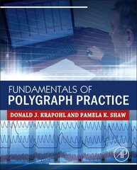 Fundamentals of Polygraph Practice цена и информация | Книги по социальным наукам | kaup24.ee