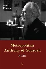 Metropolitan Anthony of Sourozh PB: A Life hind ja info | Elulooraamatud, biograafiad, memuaarid | kaup24.ee