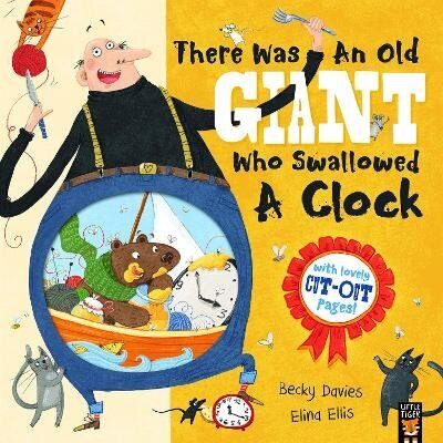 There Was an Old Giant Who Swallowed a Clock цена и информация | Väikelaste raamatud | kaup24.ee