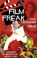 Film Freak hind ja info | Elulooraamatud, biograafiad, memuaarid | kaup24.ee