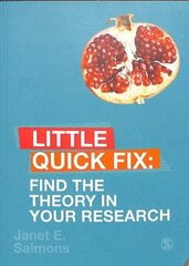 Find the Theory in Your Research: Little Quick Fix цена и информация | Энциклопедии, справочники | kaup24.ee