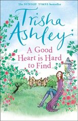 Good Heart is Hard to Find: The hilarious and charming rom-com from the Sunday Times bestseller hind ja info | Fantaasia, müstika | kaup24.ee