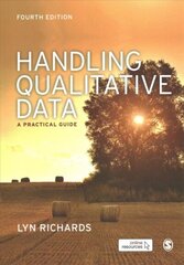 Handling Qualitative Data: A Practical Guide 4th Revised edition hind ja info | Entsüklopeediad, teatmeteosed | kaup24.ee