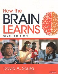 How the Brain Learns 6th Revised edition hind ja info | Ühiskonnateemalised raamatud | kaup24.ee