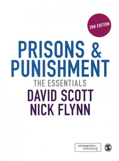 Prisons & Punishment: The Essentials 2nd Revised edition hind ja info | Ühiskonnateemalised raamatud | kaup24.ee