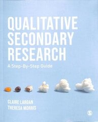 Qualitative Secondary Research: A Step-By-Step Guide цена и информация | Энциклопедии, справочники | kaup24.ee