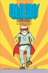 Old Guy: Superhero: Superhero 2nd ed. hind ja info | Fantaasia, müstika | kaup24.ee