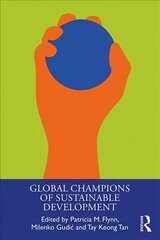 Global Champions of Sustainable Development цена и информация | Книги по экономике | kaup24.ee