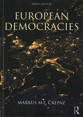 European Democracies 9th edition цена и информация | Книги по социальным наукам | kaup24.ee