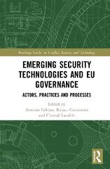 Emerging Security Technologies and EU Governance: Actors, Practices and Processes hind ja info | Ühiskonnateemalised raamatud | kaup24.ee