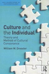 Culture and the Individual: Theory and Method of Cultural Consonance hind ja info | Ühiskonnateemalised raamatud | kaup24.ee