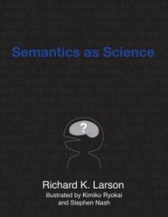 Semantics as Science цена и информация | Пособия по изучению иностранных языков | kaup24.ee