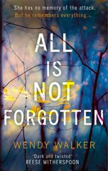 All Is Not Forgotten: The bestselling gripping thriller you'll never forget цена и информация | Фантастика, фэнтези | kaup24.ee