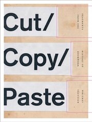 Cut/Copy/Paste: Fragments from the History of Bookwork hind ja info | Ajalooraamatud | kaup24.ee